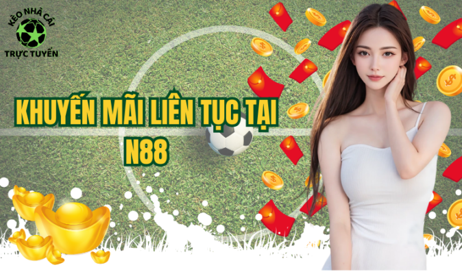 khuyến mãi liên tục tại N88